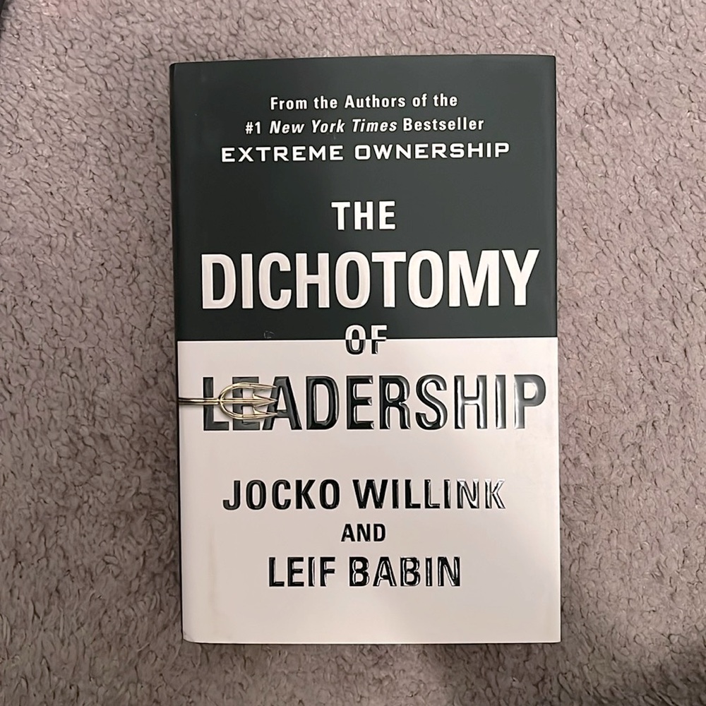 The Dichotomy of Leadership